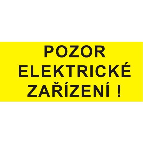 Samolepka č.1 Pozor el. zařízení
